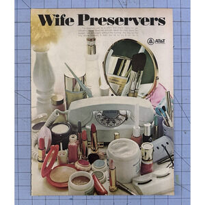 Print Ad 1967 AT&T White Rotary Dial Phone Cosmetics Table Wife Preservers